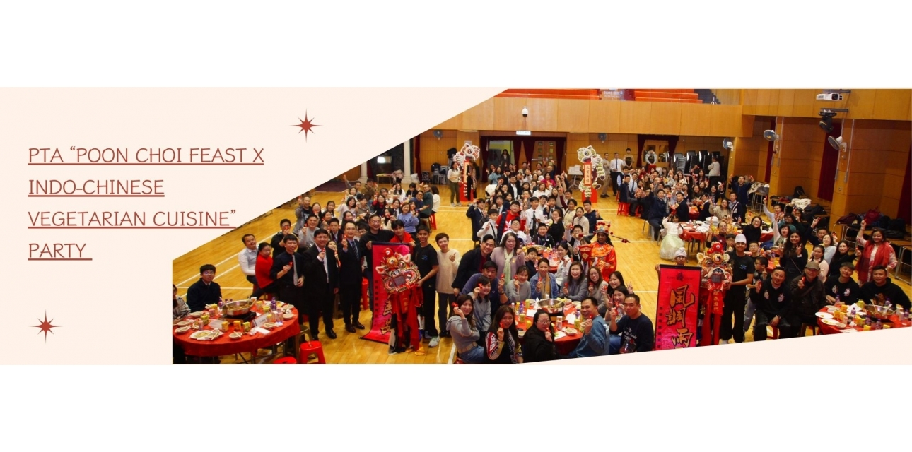PTA “Poon Choi Feast X Indo-Chinese Vegetarian Cuisine” Party 7 Feb 2025